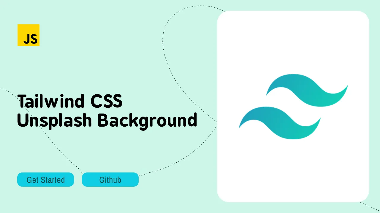 Tailwind CSS Unsplash: Compose Beautiful, Responsive Backgrounds