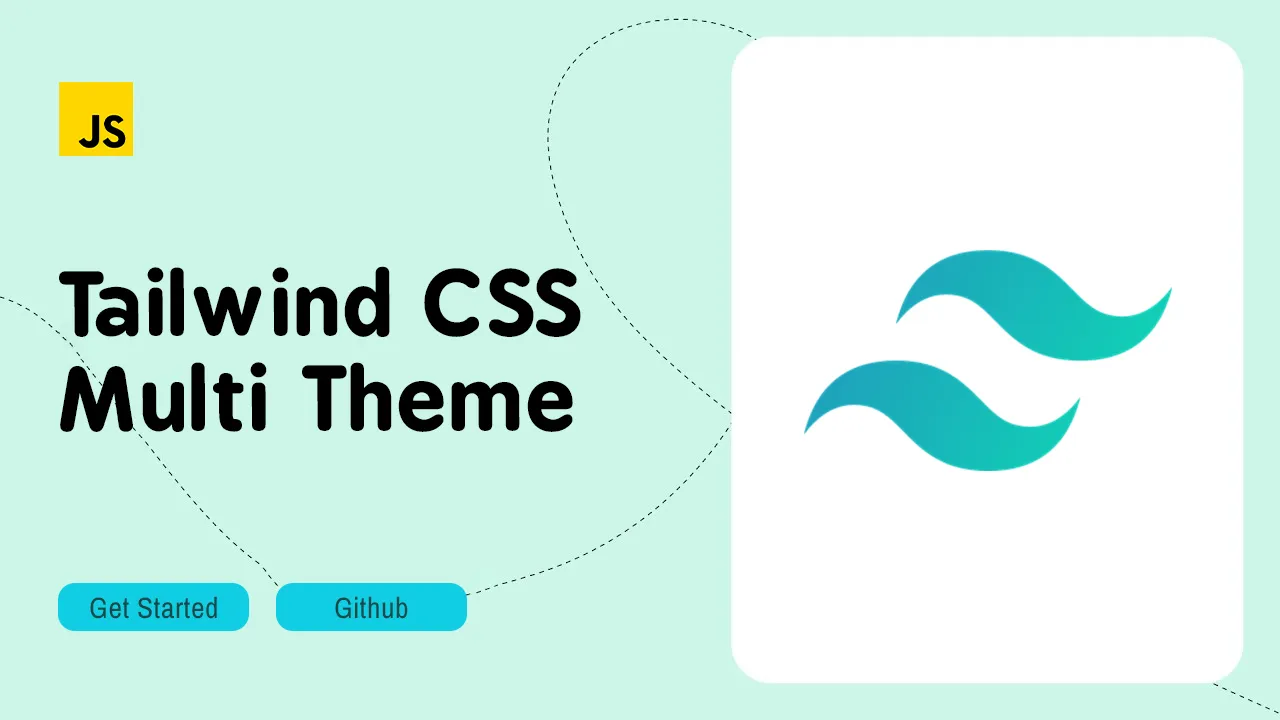 Tailwind CSS Multi-theme: Create Responsive & Dynamic Themes With Ease