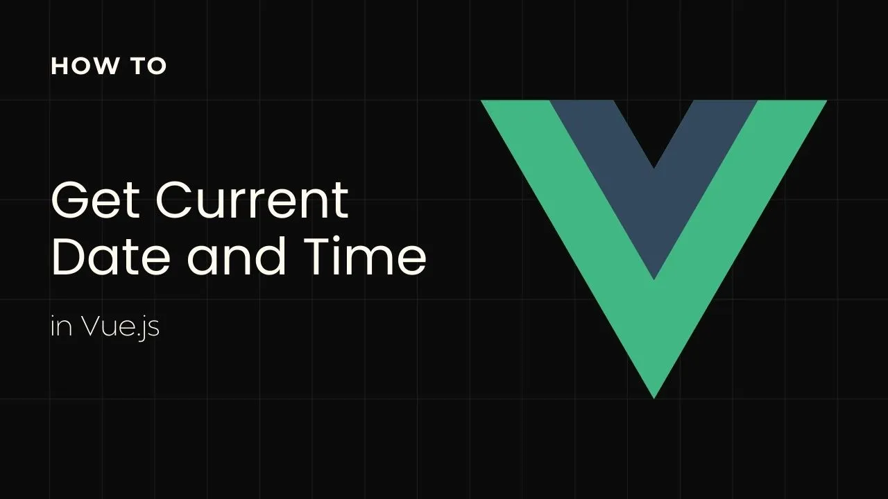 get-current-date-and-time-in-vue-js