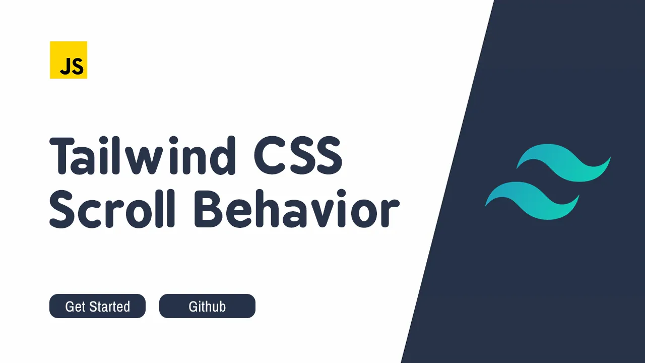 Tailwind CSS Scroll Behavior: Customize the Scroll Behavior