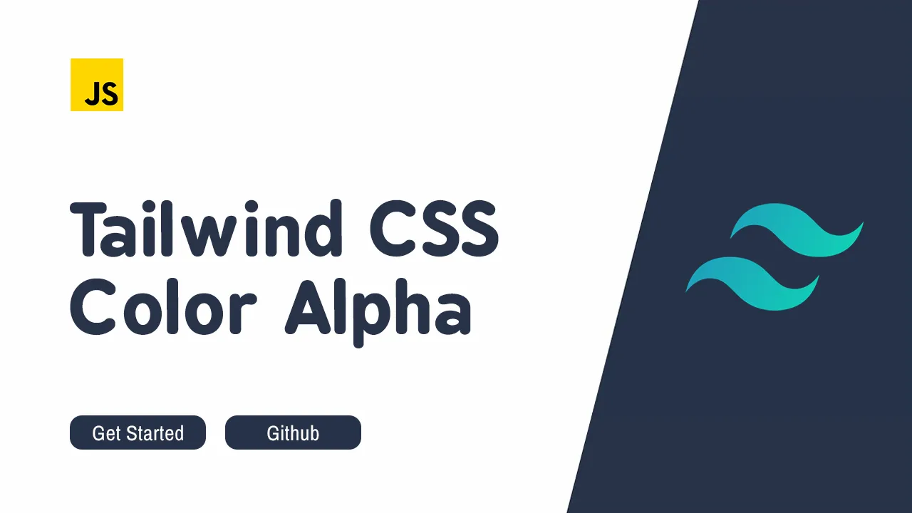 Tailwind CSS Color Alpha: Customize Your Colors with Opacity