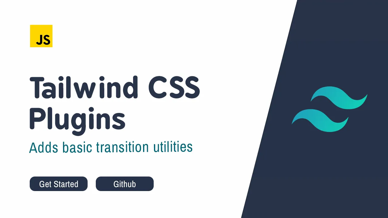 Tailwind CSS Plugins: Add Basic Transition Utilities to Your Website