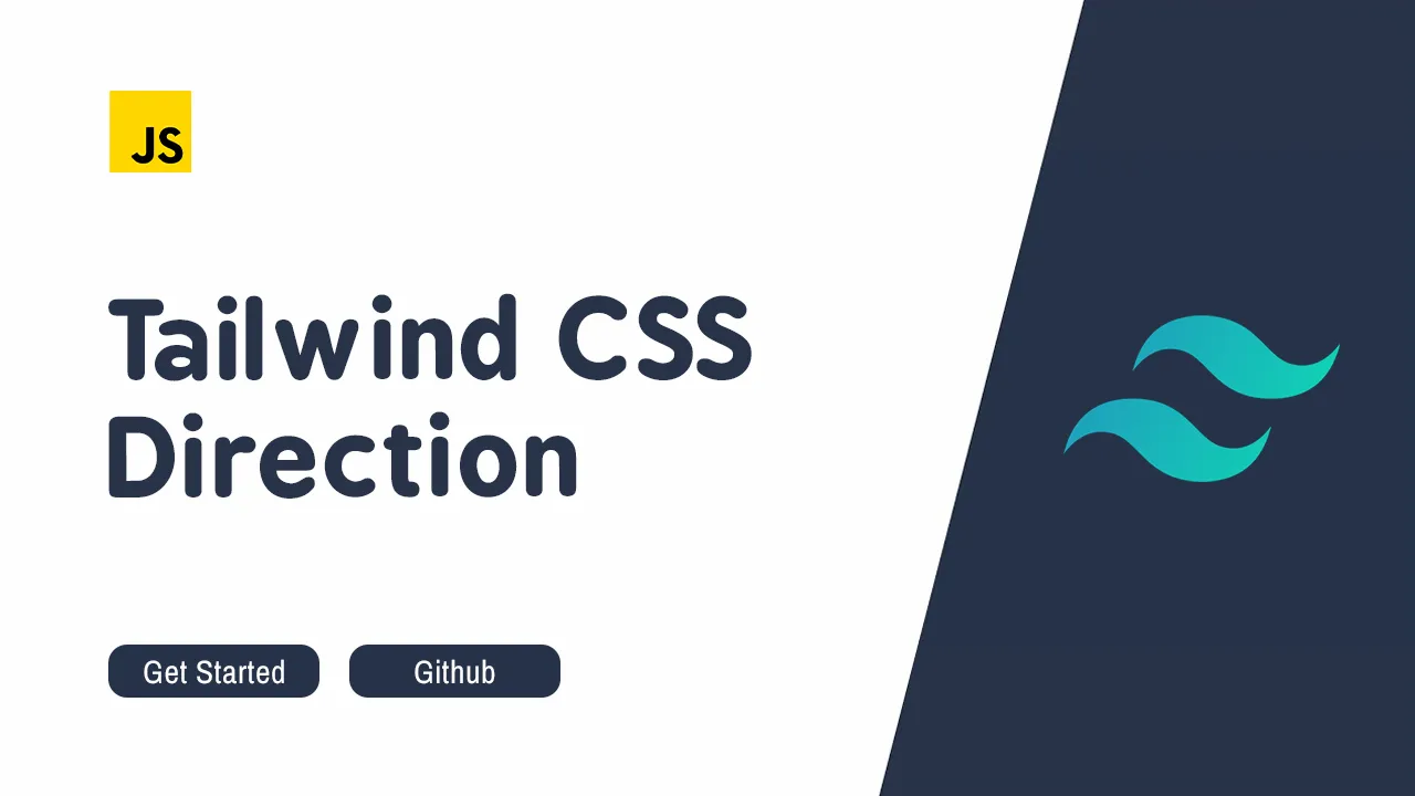 Tailwind Direction: Design For RTL And LTR With Tailwind Utilities