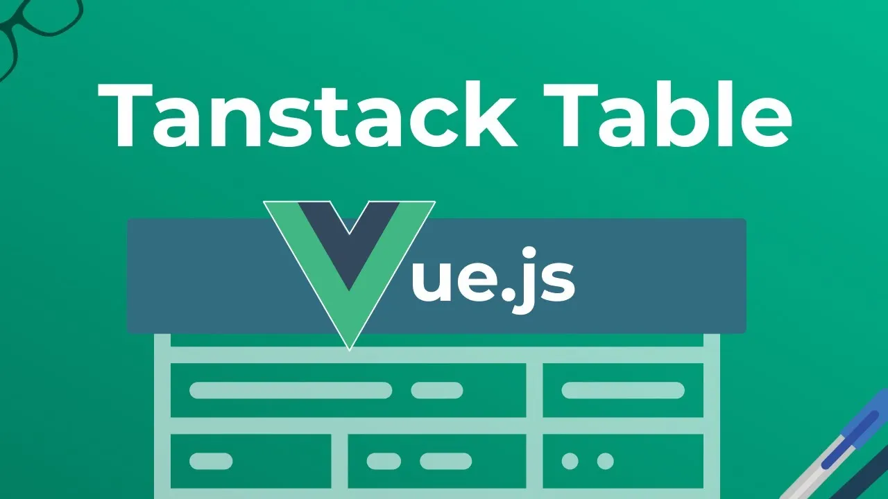 How To Use Tanstack Table With Vue.js