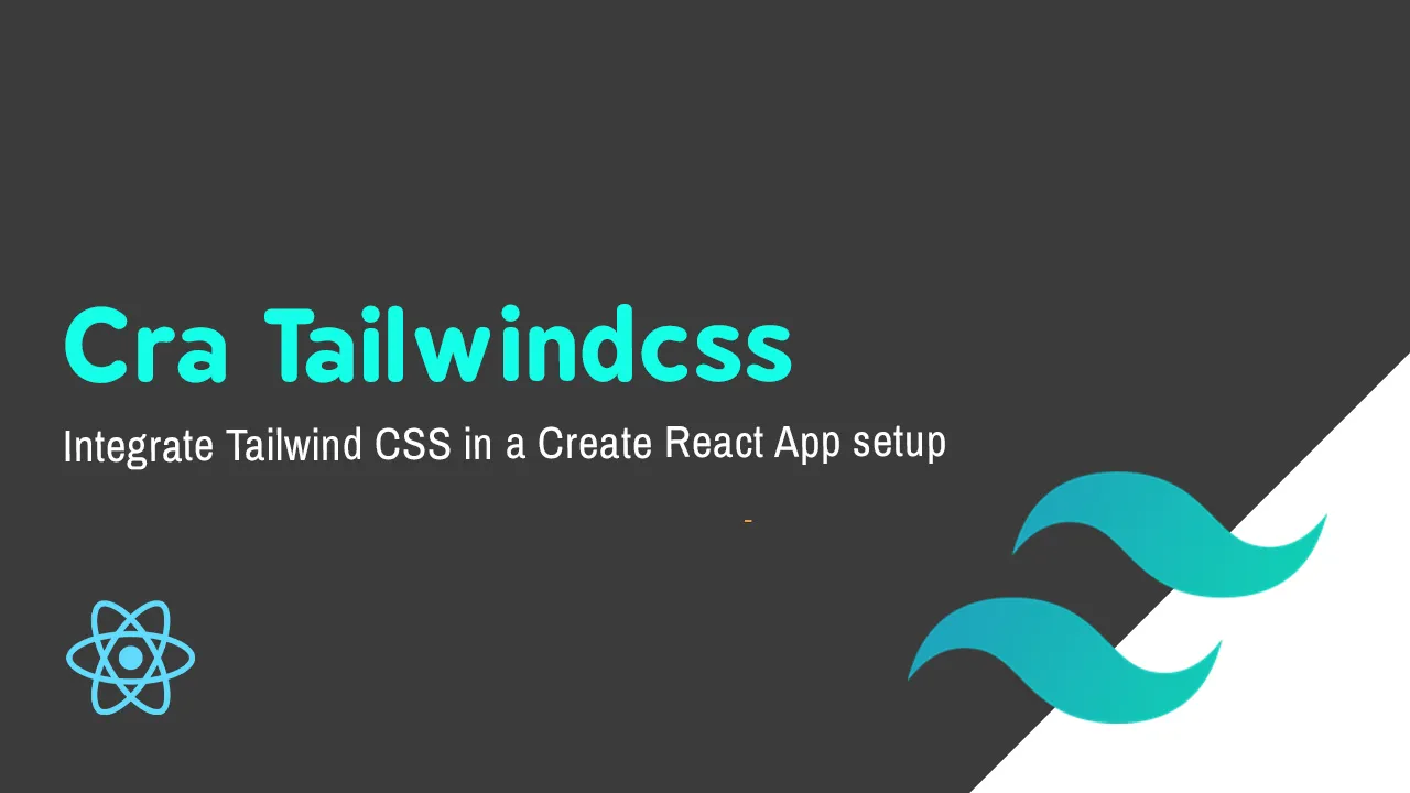 How To Integrate Tailwind CSS In A Create React App Setup