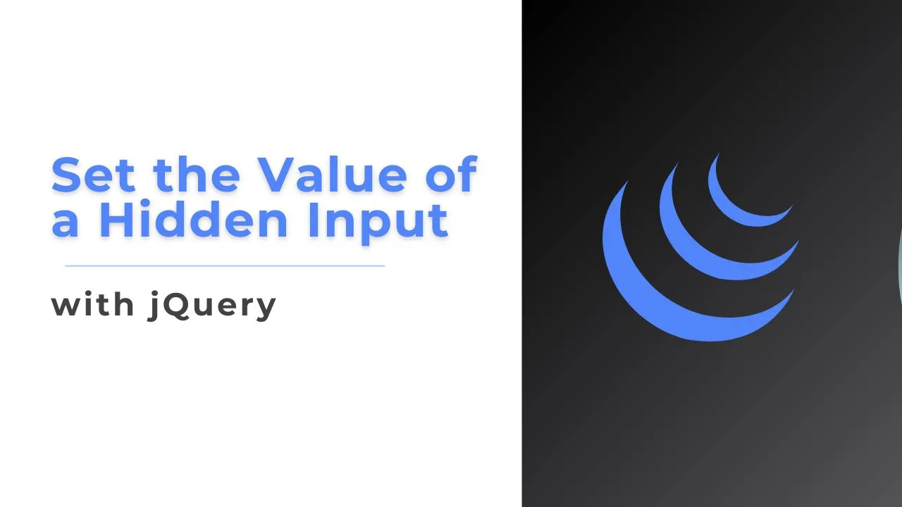 How to Set the Value of a Hidden Input with jQuery