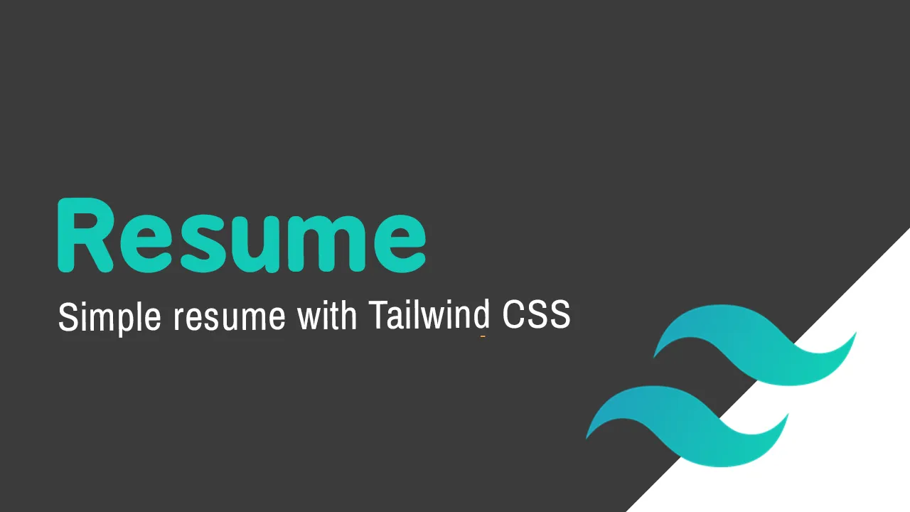 Resume The Simple and Modern Resume Template Built with Tailwind CSS