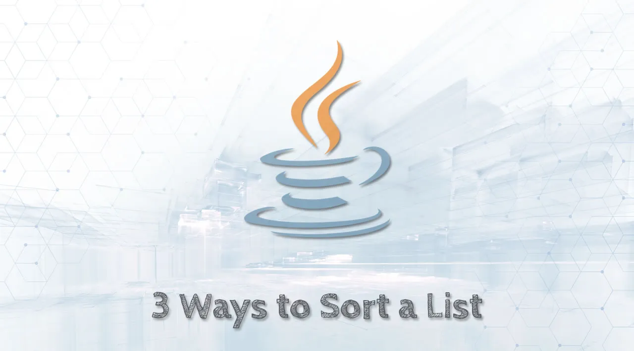 3 Ways To Sort A List In Java