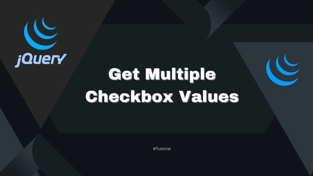 How to Get Multiple Checkbox Values in jQuery