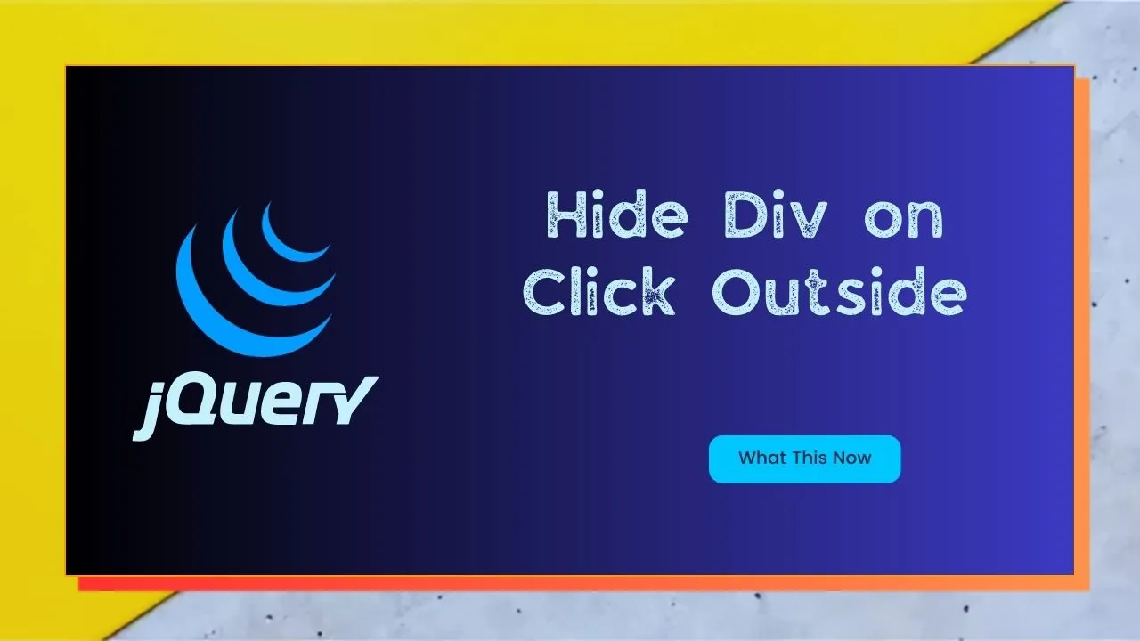 jQuery Hide Div on Click Outside
