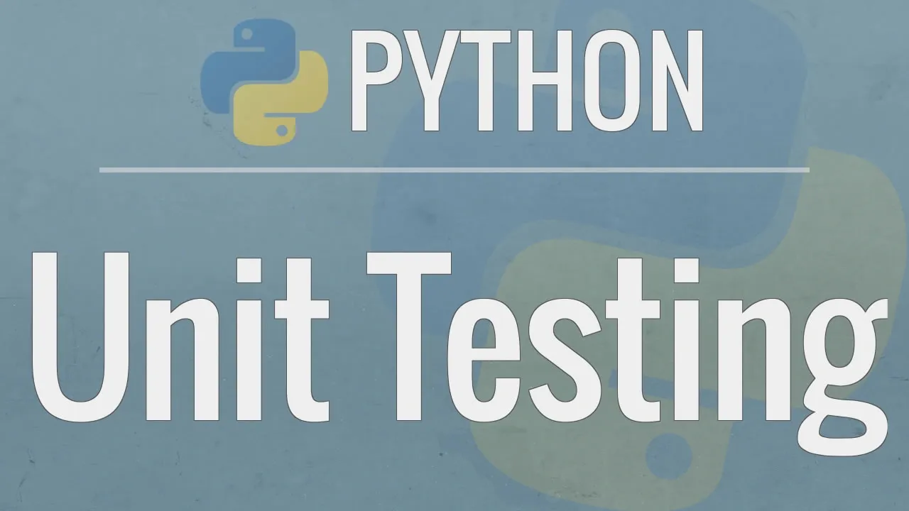 Get Started with Unit Testing in Python