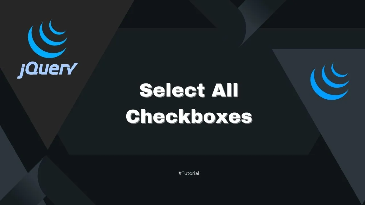 jQuery Select All Checkboxes