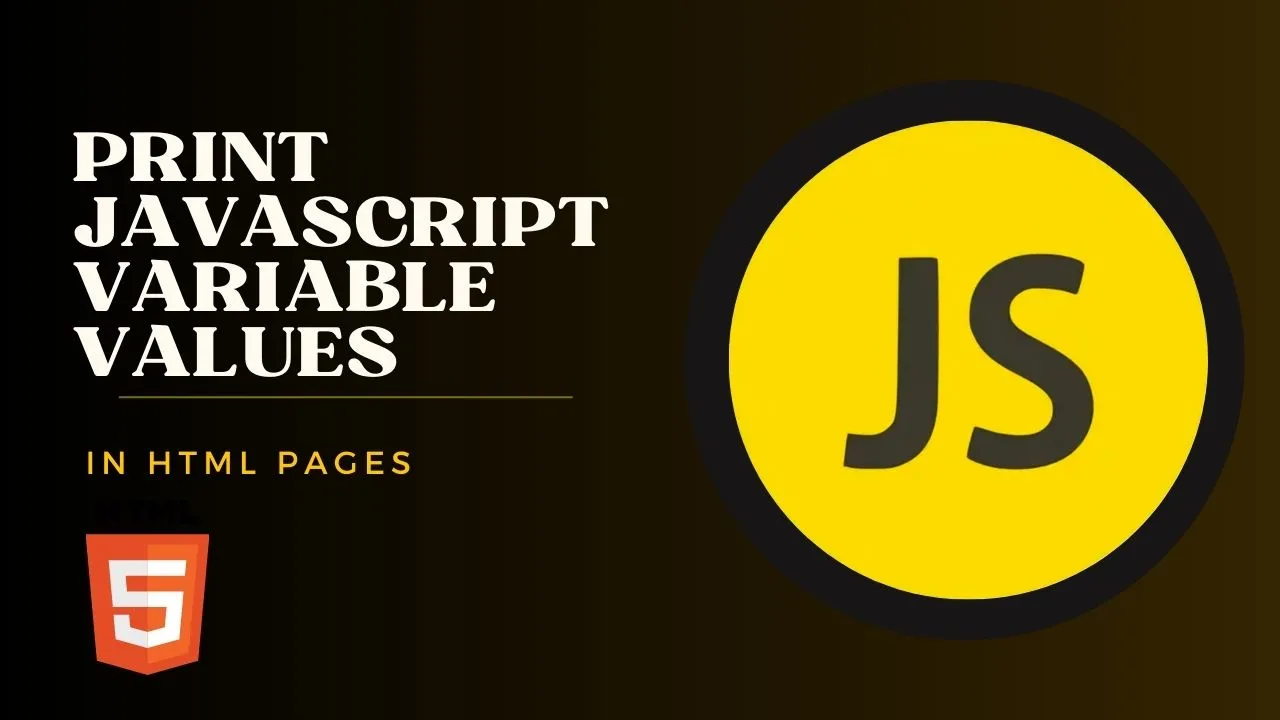 how-to-print-javascript-variable-values-in-html-pages