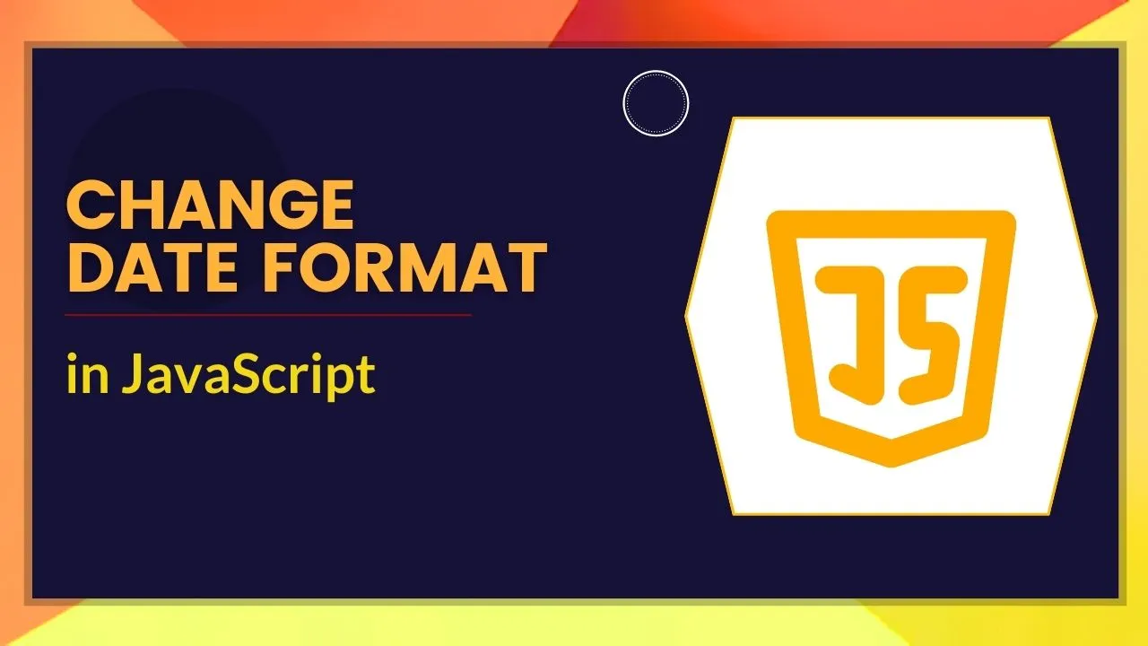 how-to-change-date-format-in-javascript