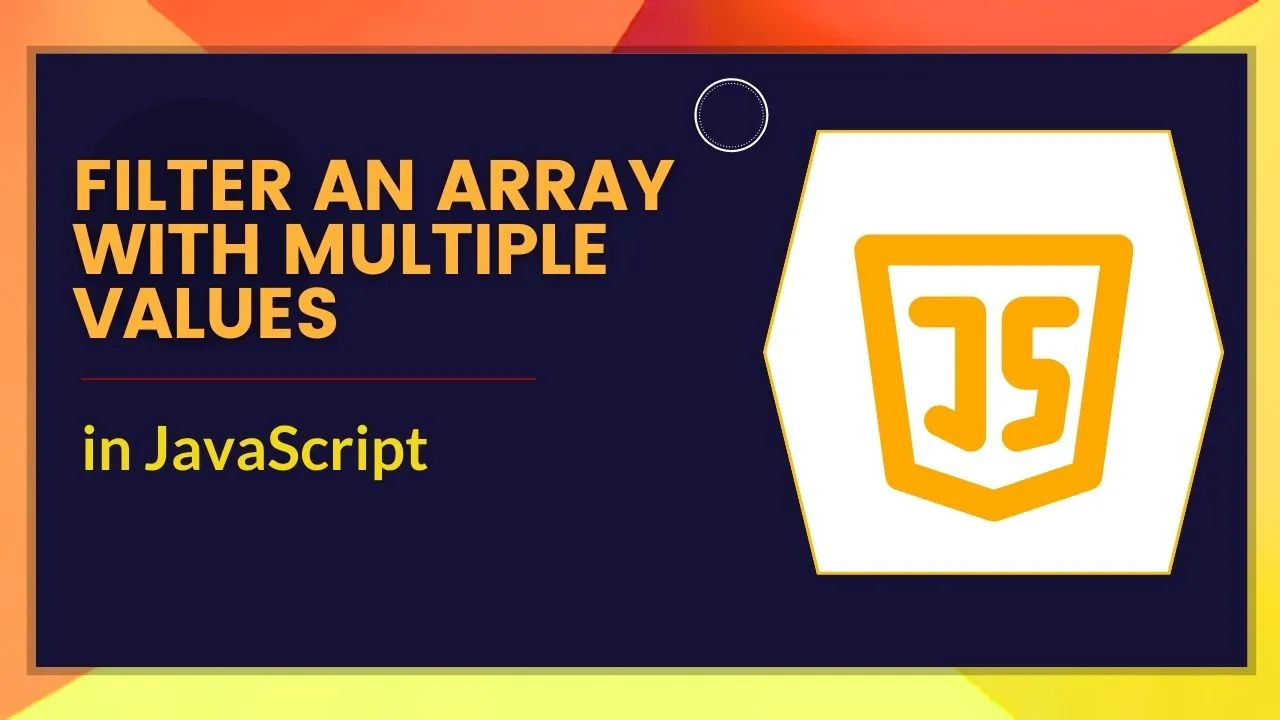 filter-an-array-with-multiple-values-in-javascript