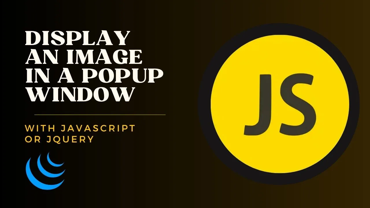 Display an Image in a Popup Window with JavaScript or jQuery