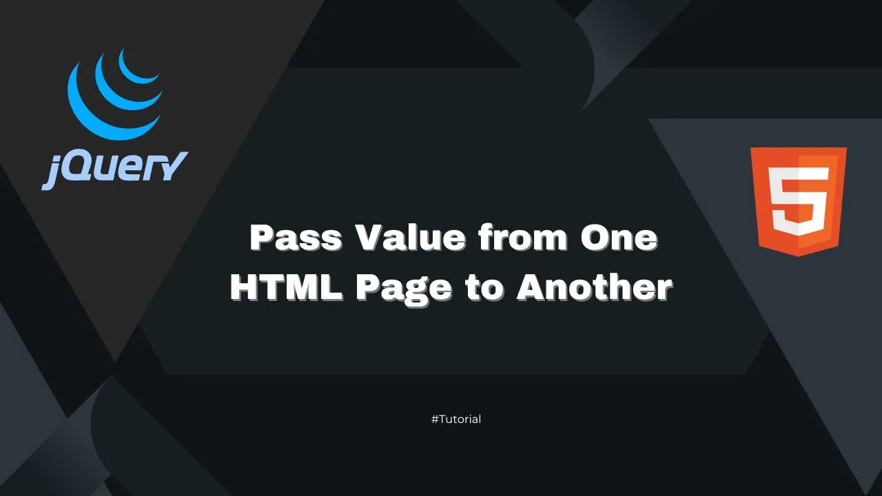 Pass Value from One HTML Page to Another with jQuery