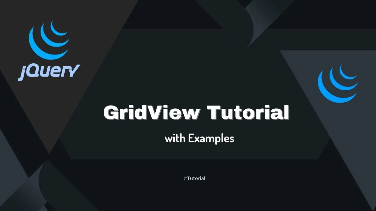 GridView Tutorial With Examples In JQuery