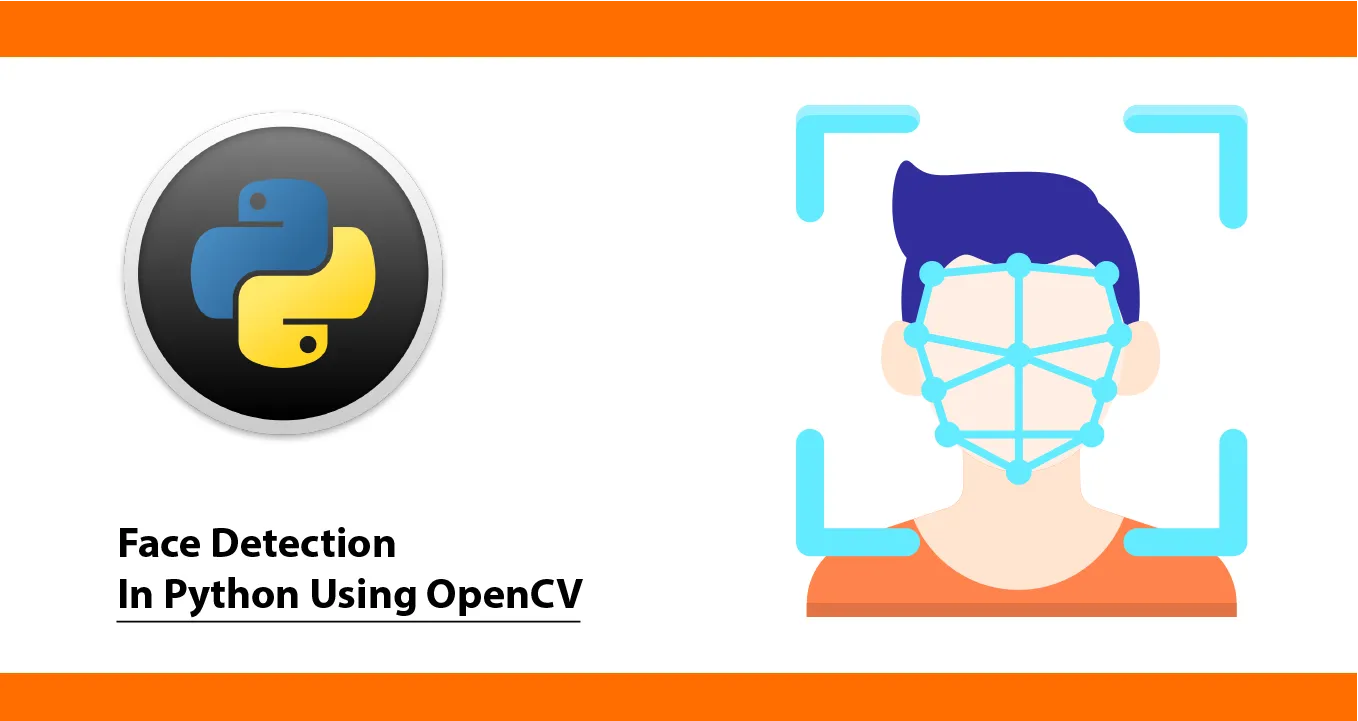 Face Detection In Python Using OpenCV