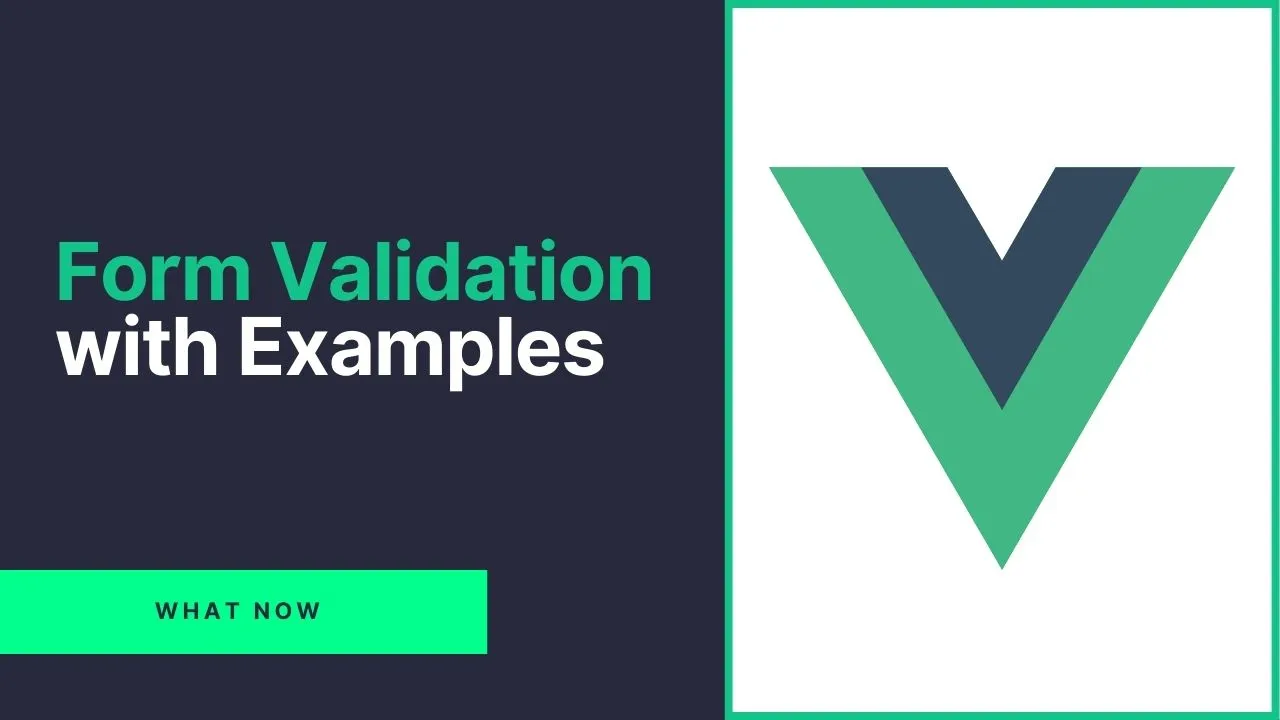 Vue.js Form Validation With Examples