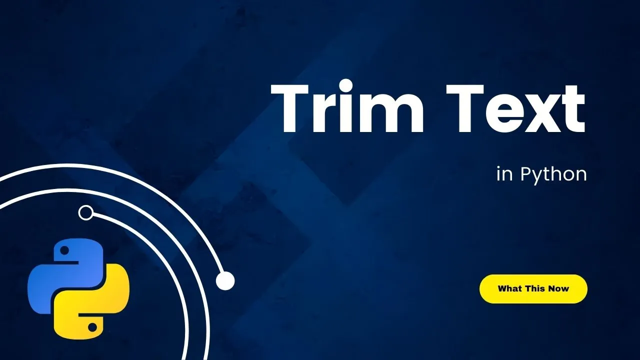 How to Trim Text in Python