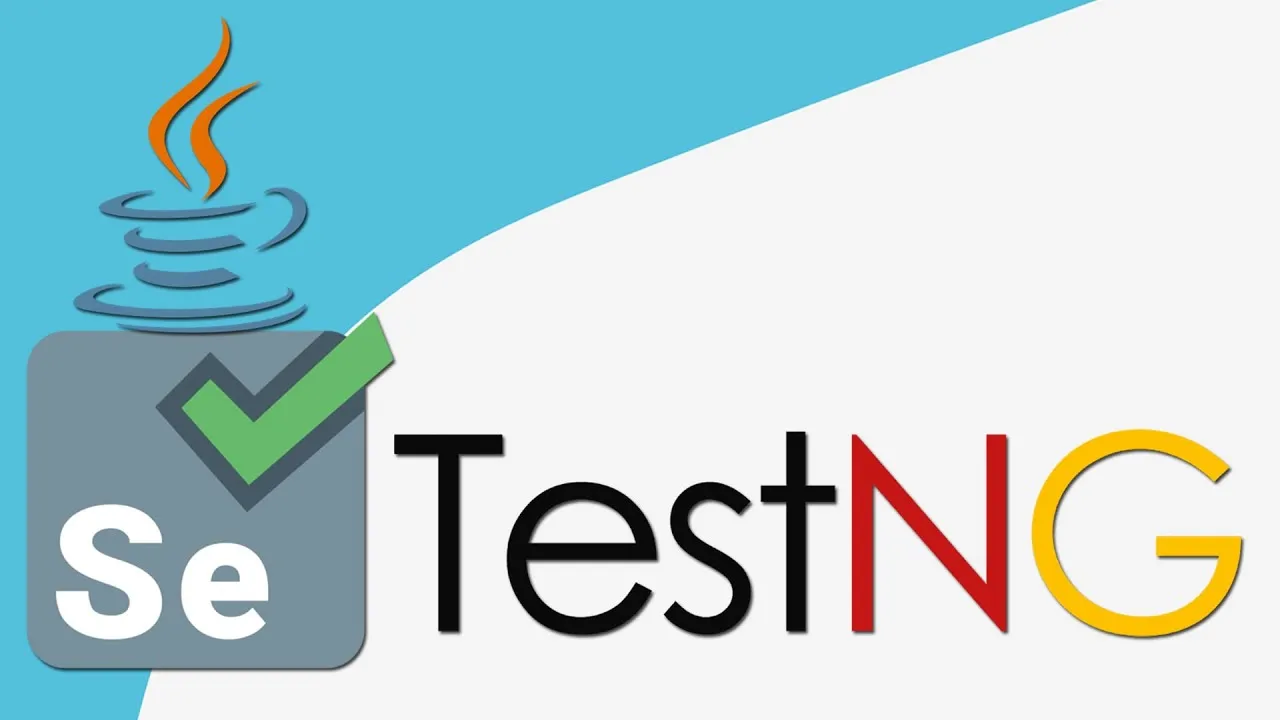 Learn TestNG: The Complete Guide For Selenium And Java Developers