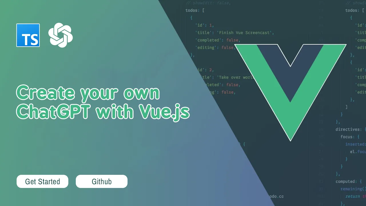 Create Your Own ChatGPT with Vue.js: A Step-by-Step Guide