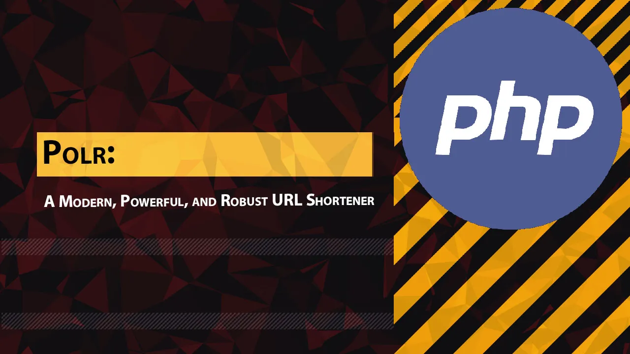 Polr: A Modern, Powerful, and Robust URL Shortener