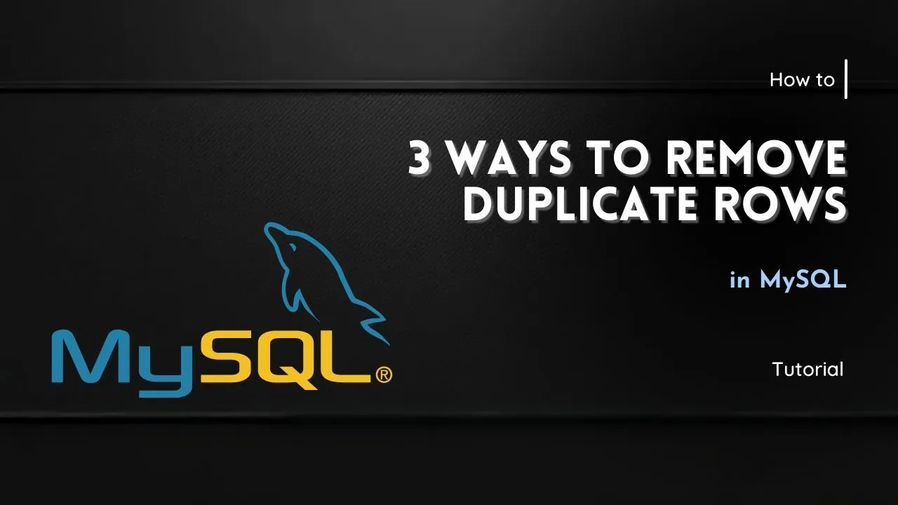 3 Ways To Remove Duplicate Rows In Sql 