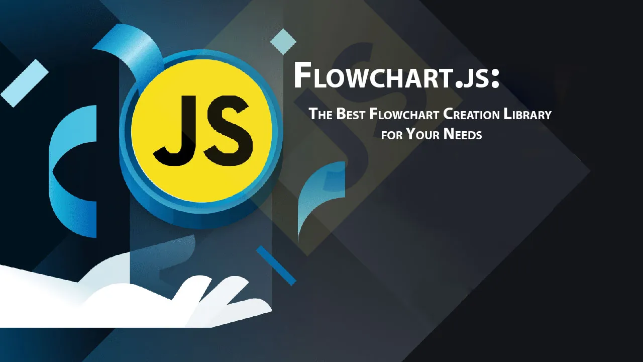 Flowchart.js: The Best Flowchart Creation Library for Your Needs