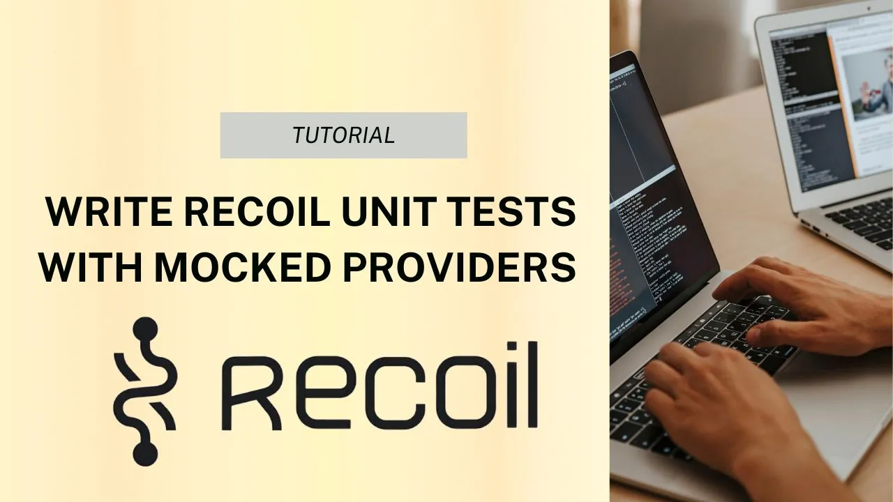 Write Recoil Unit Tests with Mocked Providers