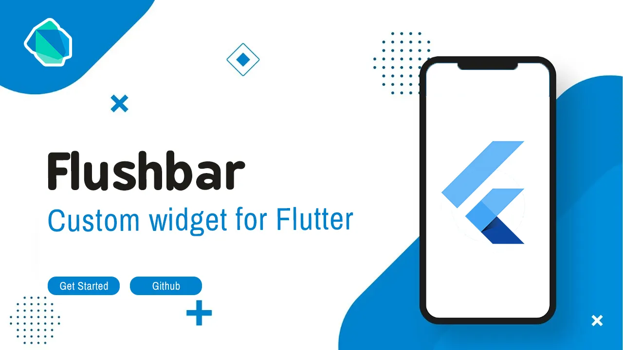 Flushbar: A Powerful and Flexible Custom Widget for Flutter