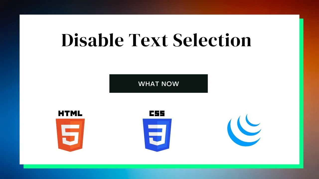 disable-text-selection-in-html-css-and-jquery