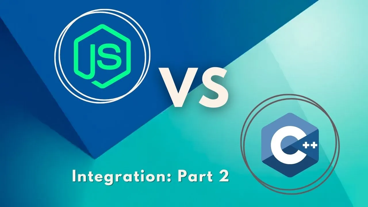 C++ and Node.js Integration: Part 2