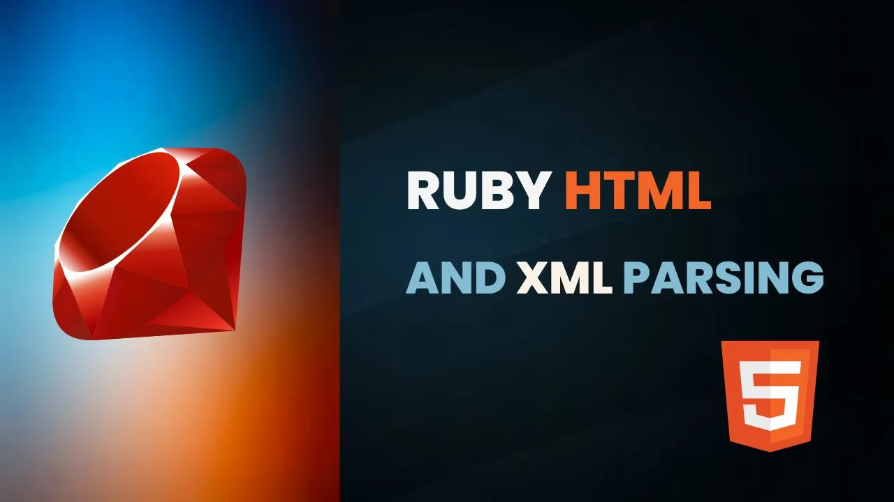 Ruby HTML and XML Parsing