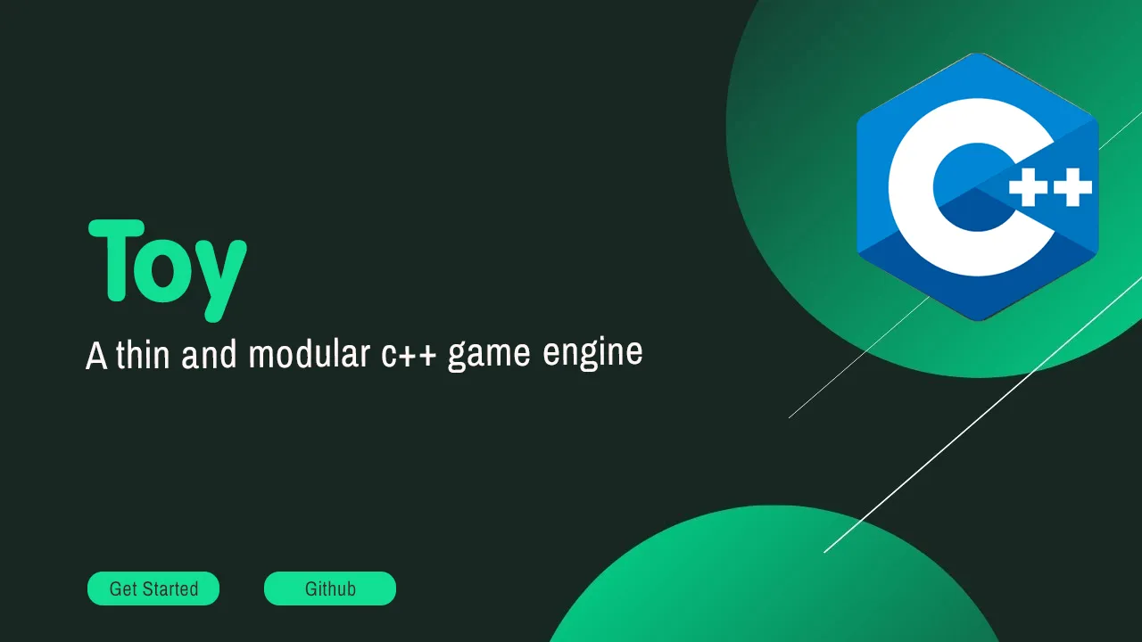 Toy: The thin and modular C++ game engine for fast and beautiful games