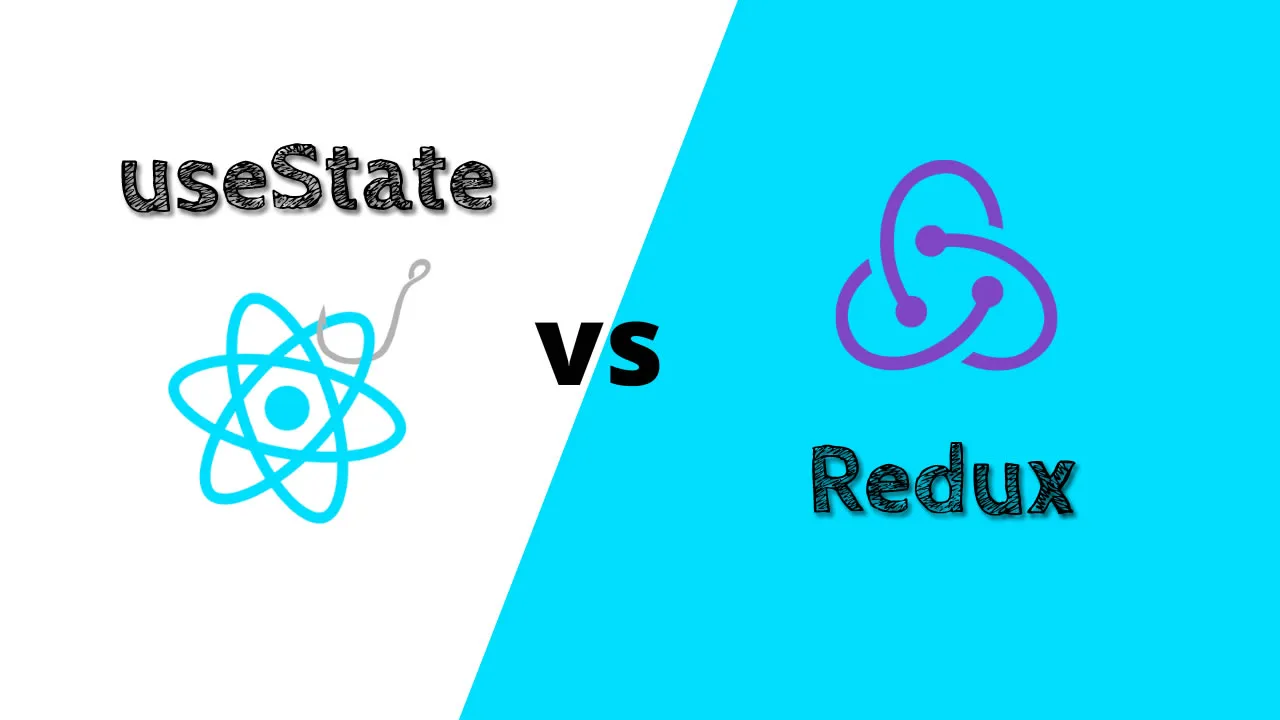 useState vs Redux: Which State Management Method is Right for Your App?