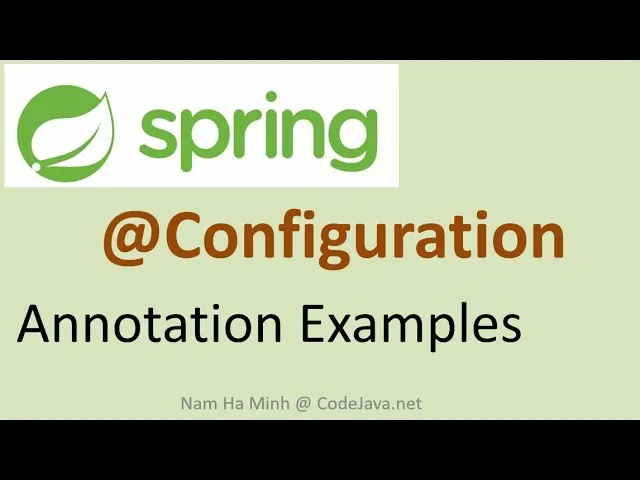 Master Spring Configuration Annotations in 6 minutes 