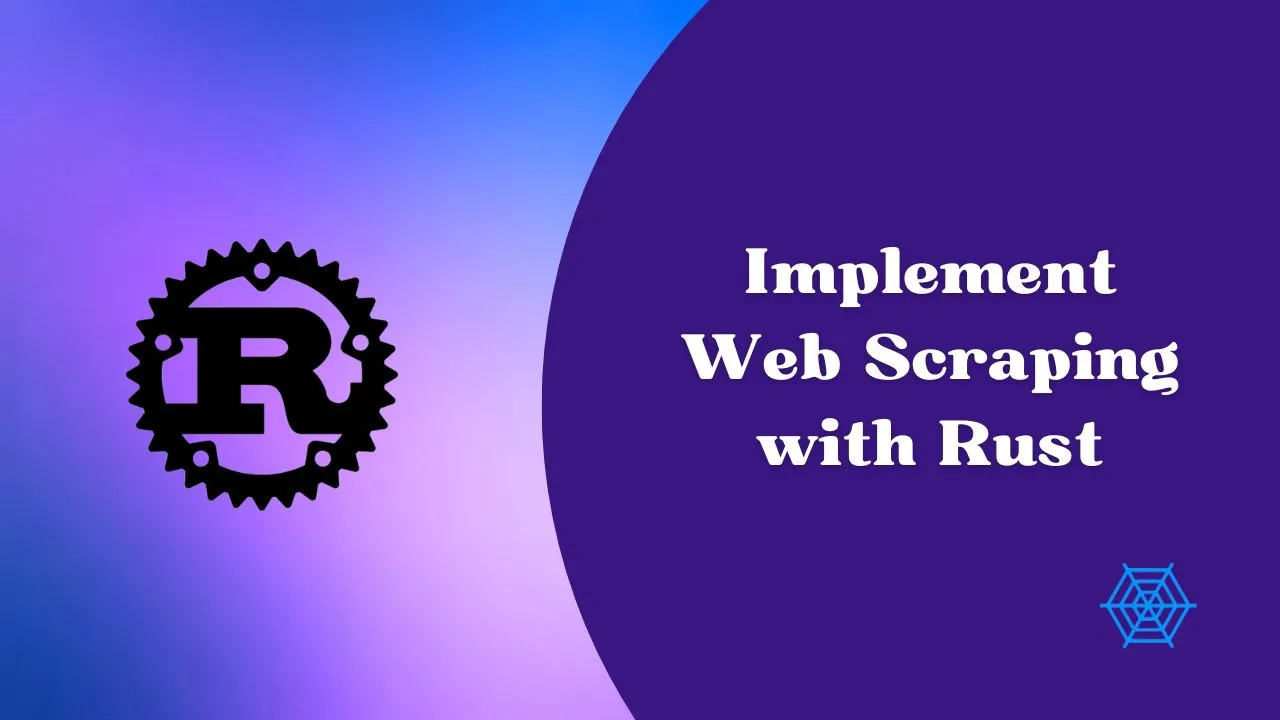 Implement Web Scraping with Rust