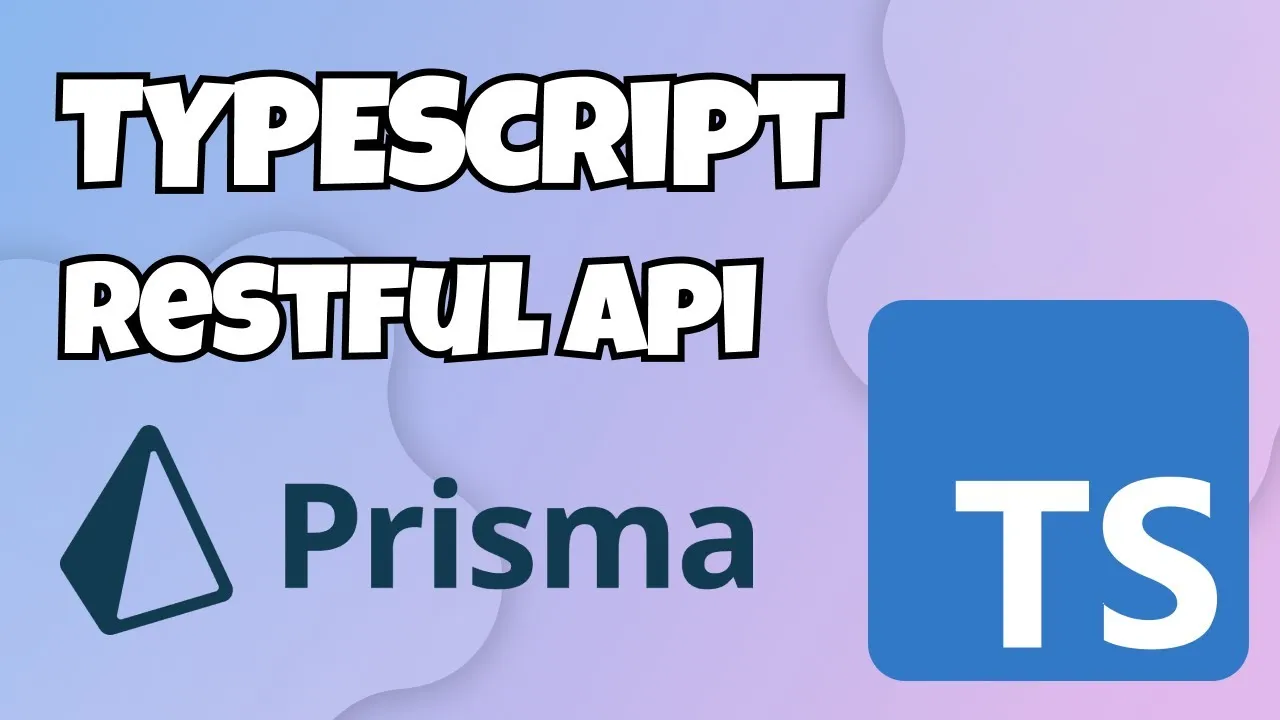 Build A REST API Using TypeScript, ExpressJS And Prisma