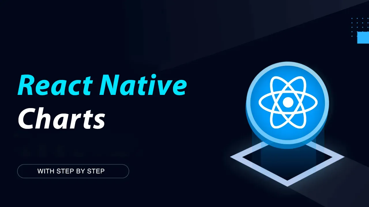 React Native Charts: Create Beautiful and Interactive Charts