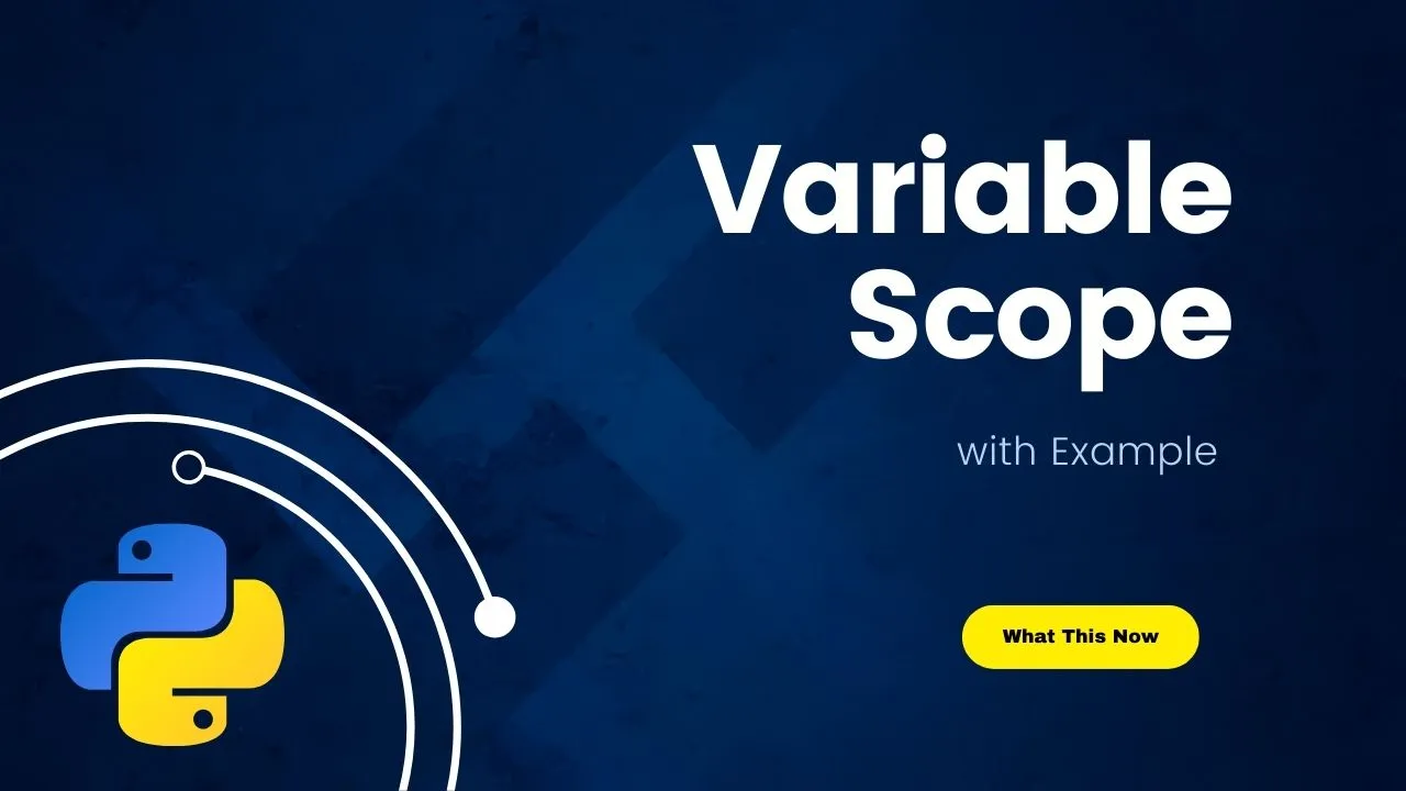 How to Variable Scope in Python