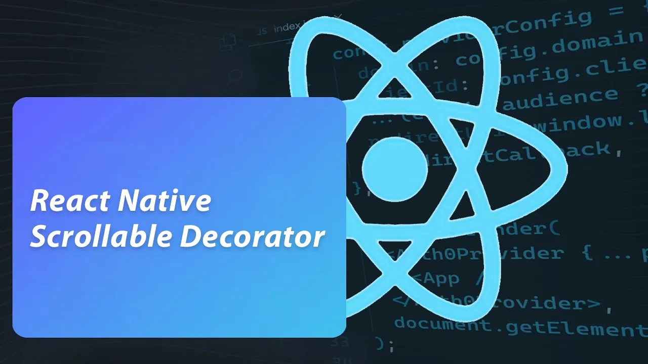 React Native Scrollable Decorator: Easily Add Scrollable Functionality