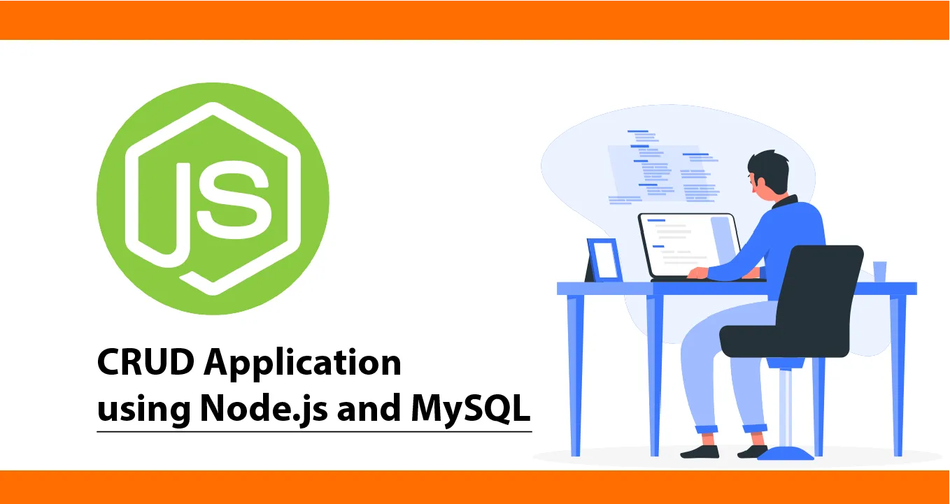 How to Create a CRUD Application using Node.js and MySQL