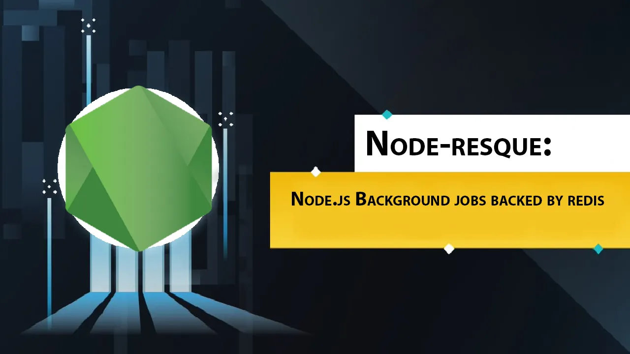 Node-resque: Node.js Background jobs Backed by Redis