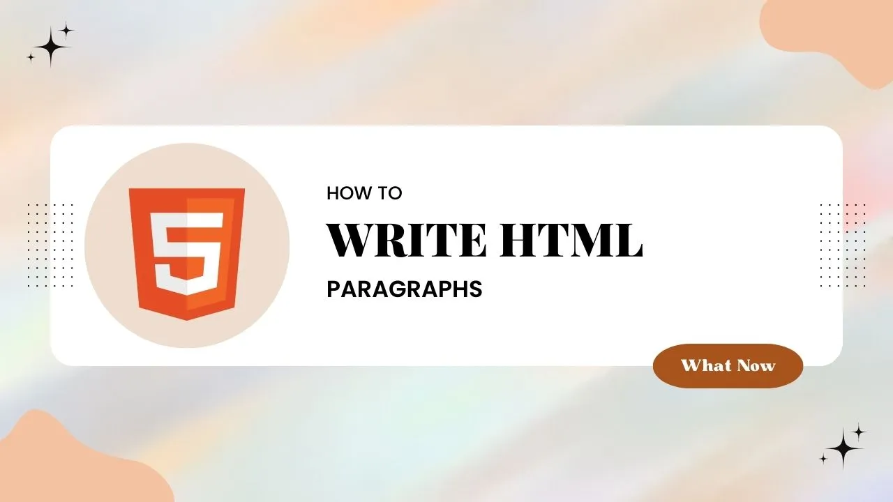 How to Write HTML Paragraphs