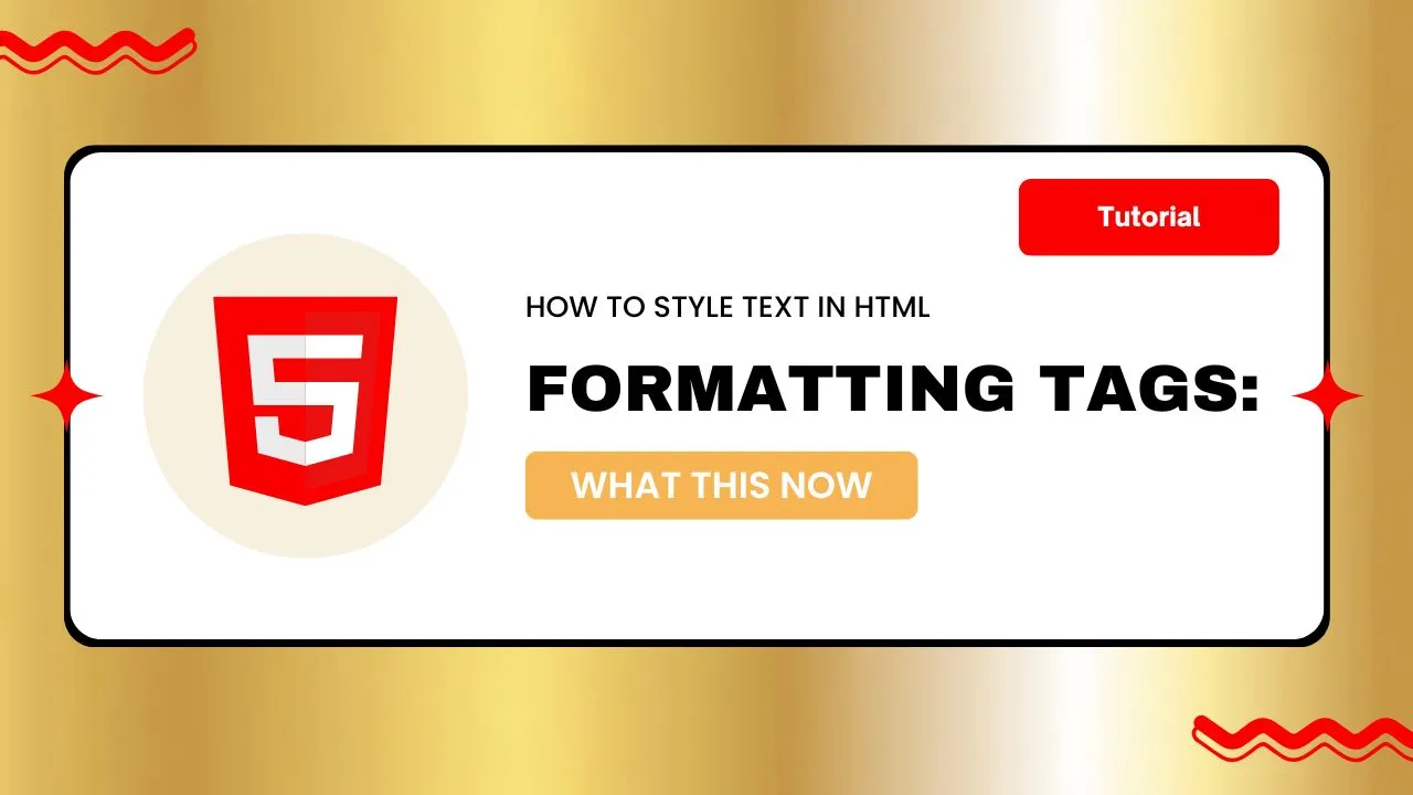 HTML Formatting Tags: How to Style Text in HTML