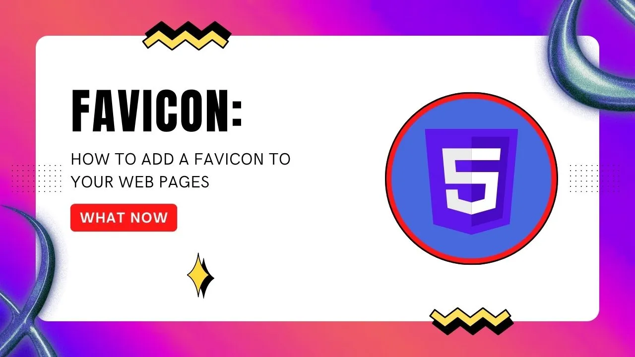 HTML Favicon: How to Add a Favicon to Your Web Pages