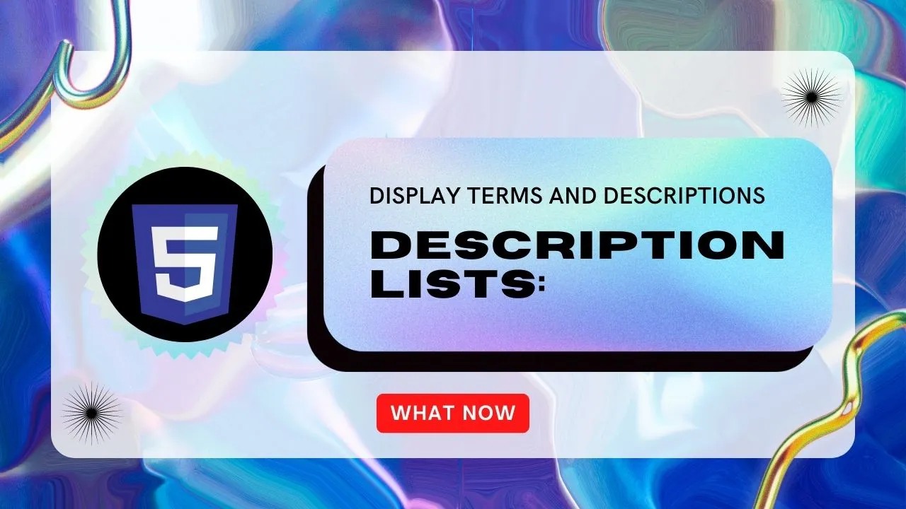 HTML Description Lists: How to Display Terms and Descriptions