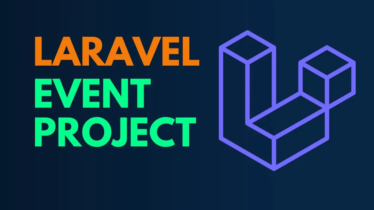 Build a Fully Functional Event Project with Laravel